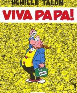 Achille Talon - Tome 20 Viva Papa !