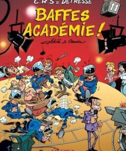 C.R.S = Détresse - Tome 11 Baffes académie !