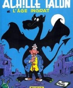 Achille Talon - Tome 24 Achille Talon et l'âge ingrat