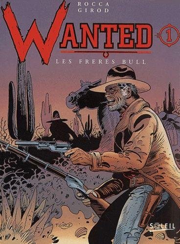 Wanted T01 - Les Frères Bull