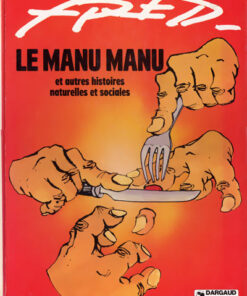 Le Manu Manu et autres histoires naturelles et sociales - Tome 0 Le Manu Manu et autres histoires naturelles et sociales