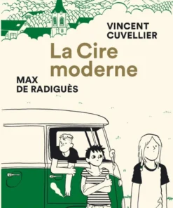 La Cire moderne