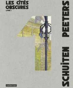 Les Cités obscures - Intégrale - Livre 1