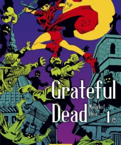 Grateful Dead - Tome 1
