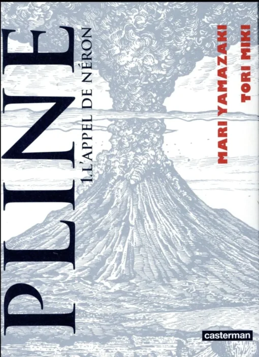 Pline - Tome 1 - L'Appel de Néron