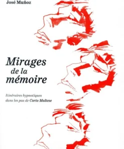 Mirages de la mémoire