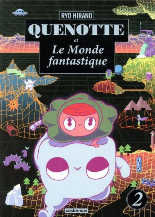 Quenotte et le monde fantastique - Tome 2