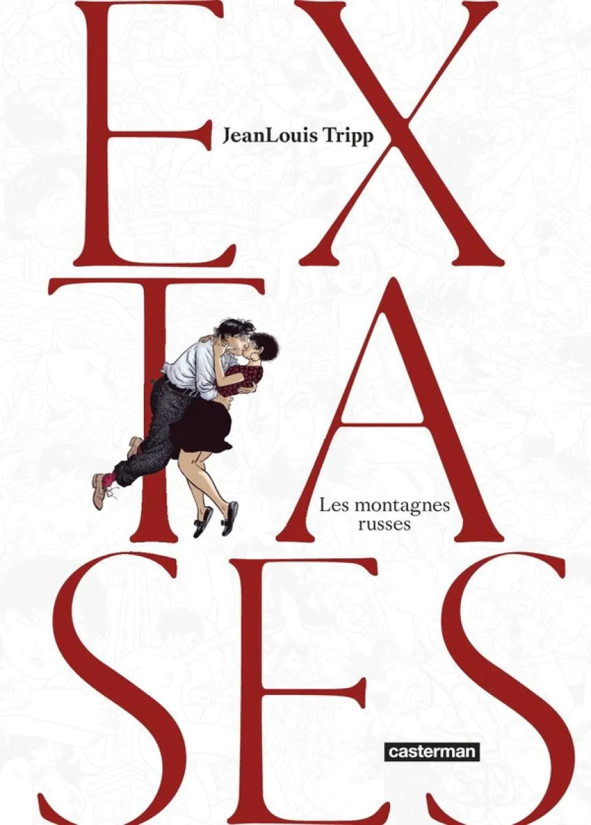 Extases - Tome 2 - Les montagnes russes