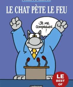 Le Chat pète le feu - Best of du Chat