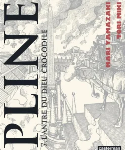 Pline - Tome 7 - L'Antre du dieu crocodile