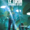Le Tueur - Affaires d'État - Tome 3 - Variable d'ajustement