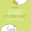 Le vieil homme et son chat - Tome 4 - Boivent du petit lait