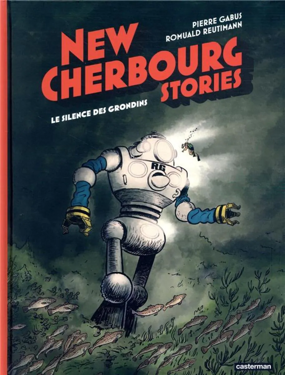New Cherbourg Stories - Tome 2 - Le Silence des Grondins
