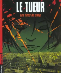 Le Tueur - Tome 4 - Les liens du sang