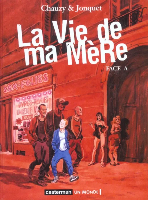 La Vie de ma Mère - Tome 1 - Face A