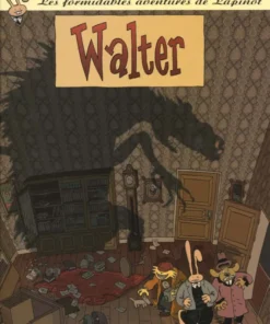 Les Formidables Aventures de Lapinot - Tome 3 Walter