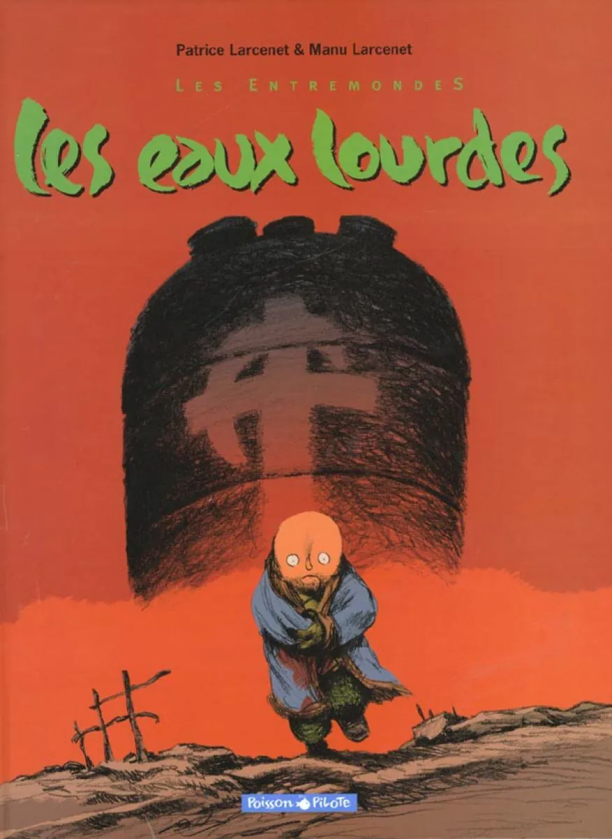 Les Entremondes - Tome 2 Les Eaux lourdes