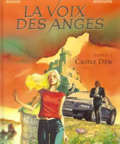 La Voix des anges - Tome 1 Castle Dew
