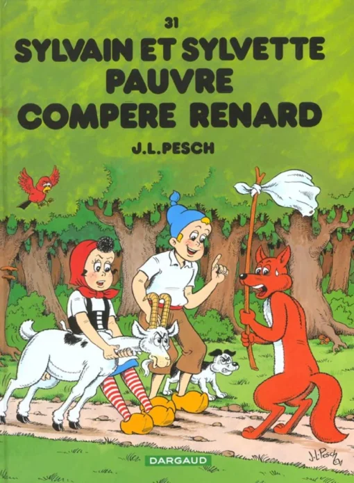 Sylvain et Sylvette - Tome 31 Pauvre compère Renard