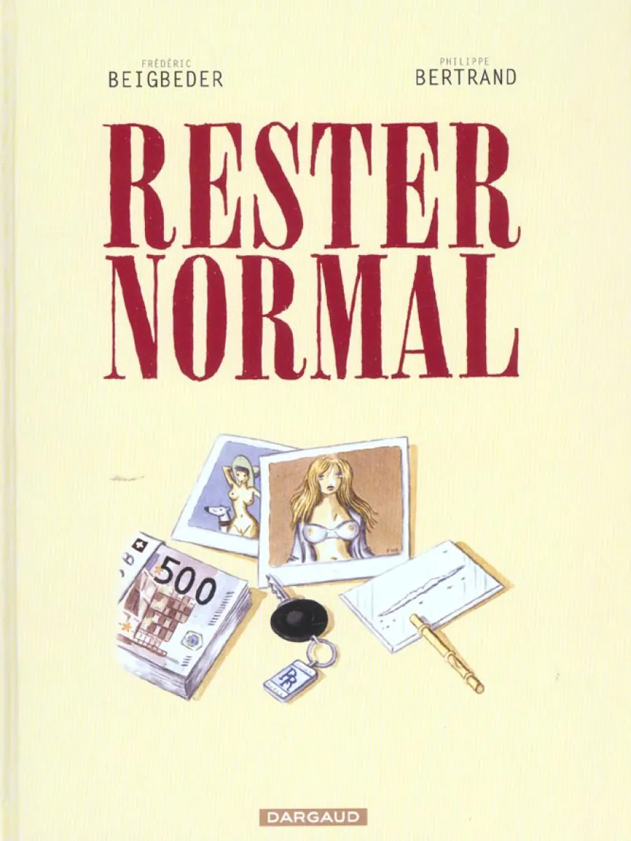 Rester normal - Tome 1 Rester normal