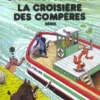 Sylvain et Sylvette - Tome 46 La Croisière des Compères