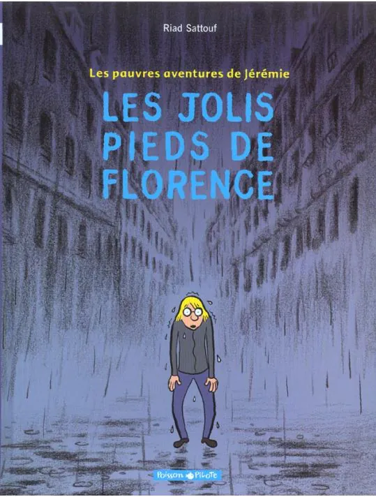 Les Pauvres Aventures de Jérémie - Tome 1 Les Jolis Pieds de Florence