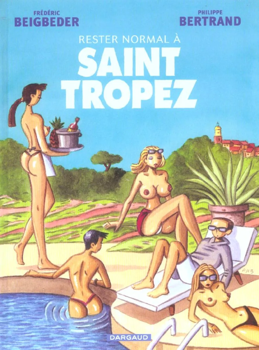 Rester normal - Tome 2 Rester normal à Saint Tropez