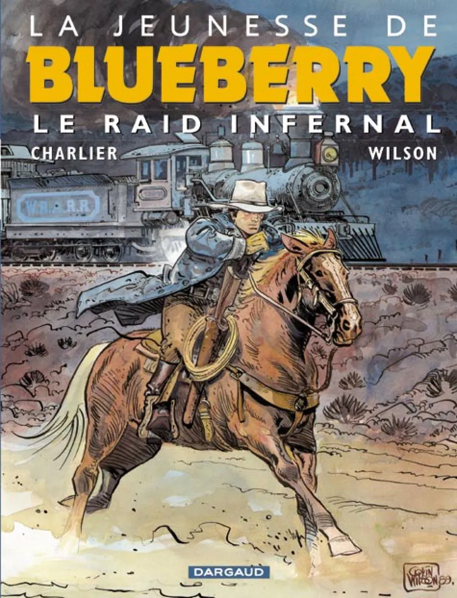 La Jeunesse de Blueberry - Tome 6 Le Raid infernal