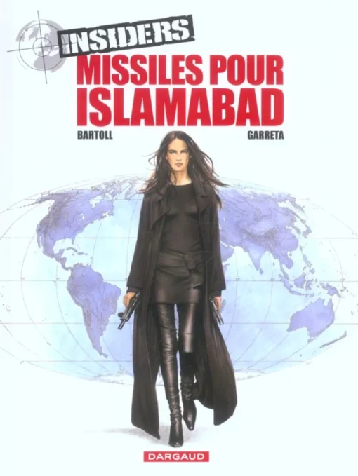 Insiders - Saison 1 - Tome 3 Missiles pour Islamabad