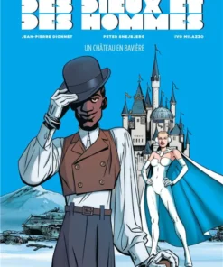 Des dieux et des hommes - Tome 4 Un château en Bavière