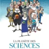 La Planète des sciences - Tome 0 La Planète des sciences