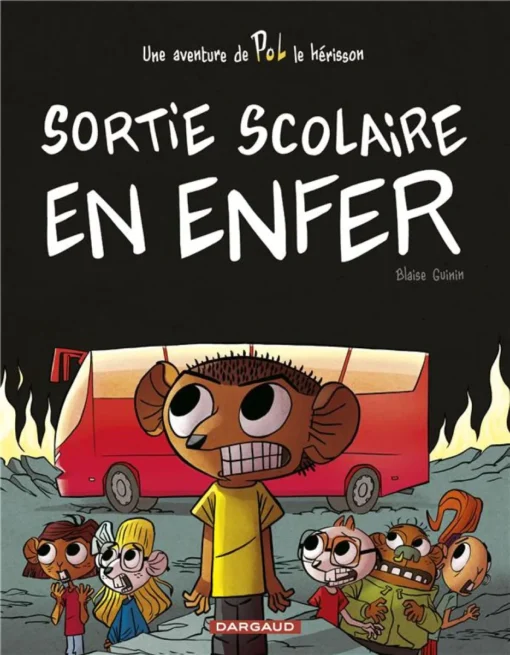POL - Tome 2 Sortie scolaire en enfer