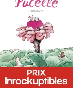 Pucelle - Tome 1 Débutante