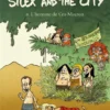 Silex and the city - Tome 9 La Dérive des confinements