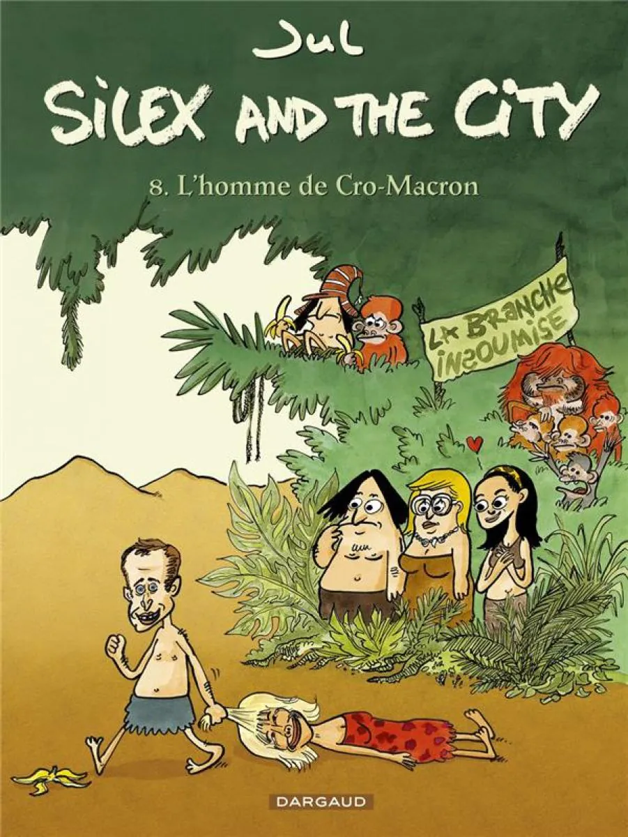 Silex and the city - Tome 8 L'Homme de Cro-Macron