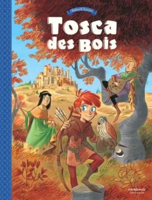 Tosca des Bois - Tome 1 Tosca des Bois - tome 1