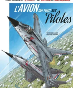 Une aventure Classic de Tanguy & Laverdure - Tome 2 L'Avion qui tuait ses pilotes