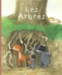La Famille Blaireau-Renard La Famille Blaireau-Renard présente les arbres