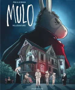 Mulo - Tome 2 Villégiature