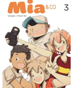 Mia & Co - Tome 3 Mia & Co - tome 3
