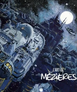 L'Art de Jean-Claude Mézières - Tome 0 L'Art de Jean-Claude Mézières