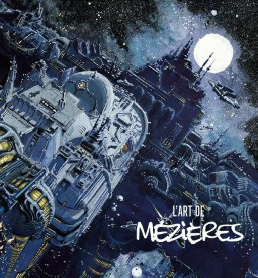 L'Art de Jean-Claude Mézières - Tome 0 L'Art de Jean-Claude Mézières