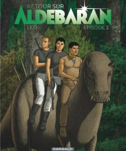 Retour sur Aldébaran - Tome 2 Épisode 2