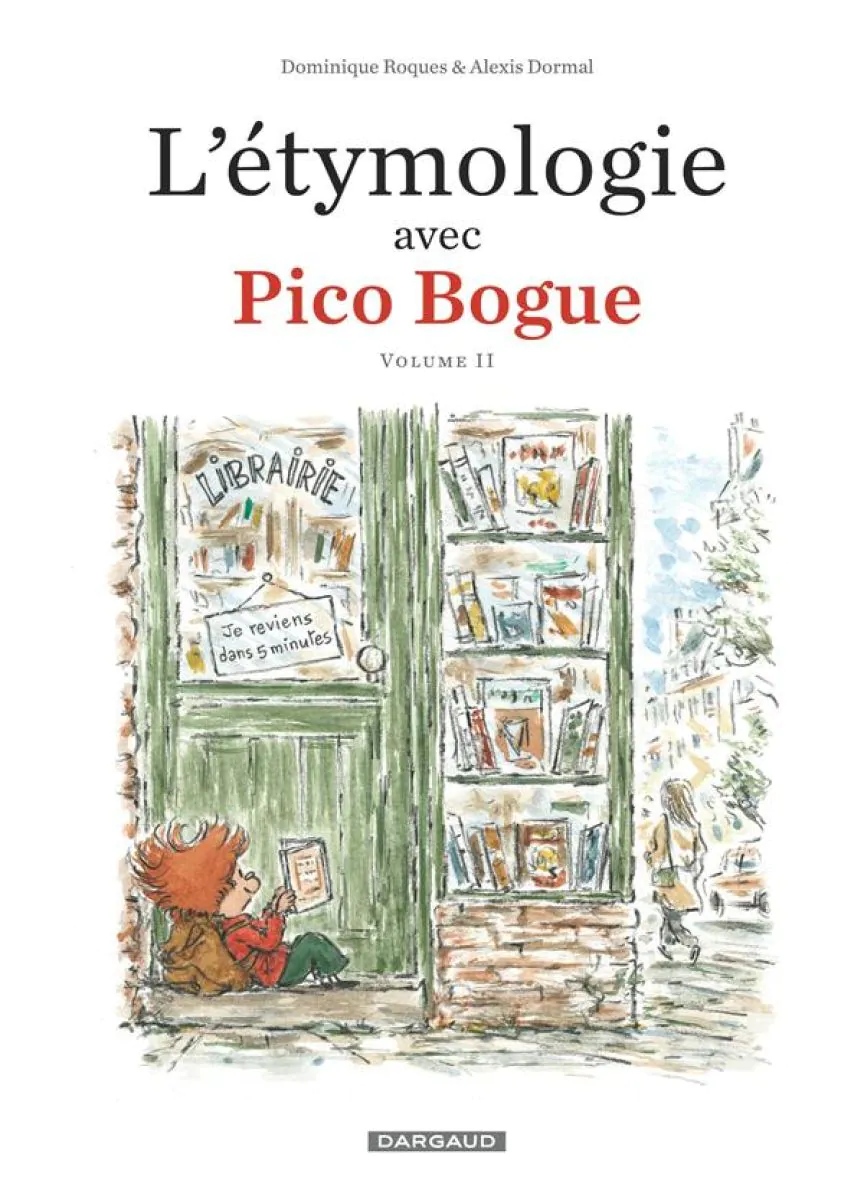 L'Étymologie avec Pico Bogue L'Étymologie avec Pico Bogue - tome 2