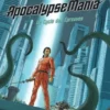 Apocalypse Mania - Intégrale - Tome 1 Apocalypse Mania - Intégrale Cycle 1