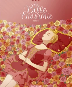 La Belle Endormie - Tome 3 Acte 3