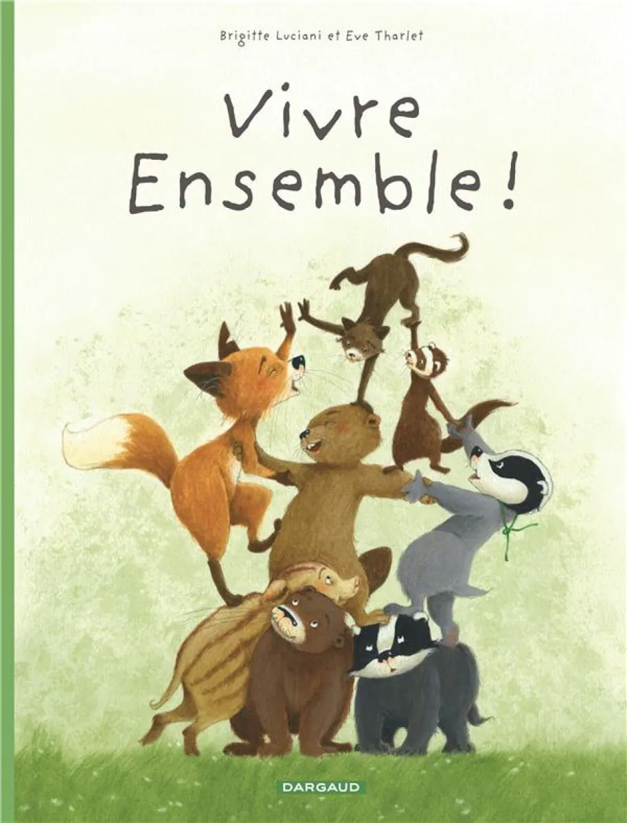 La Famille Blaireau-Renard Vivre ensemble !
