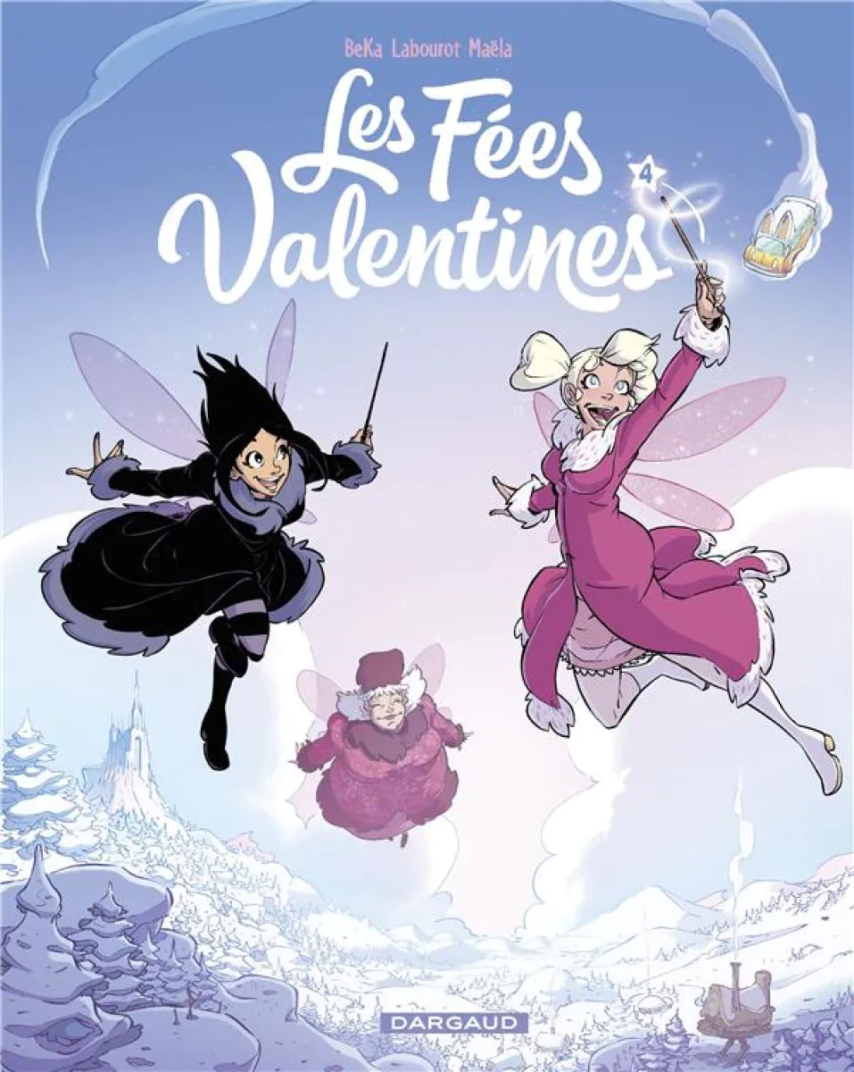 Les Fées Valentines - Tome 4 La Princesse des neiges