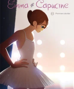 Emma et Capucine - Tome 2 Premiers doutes