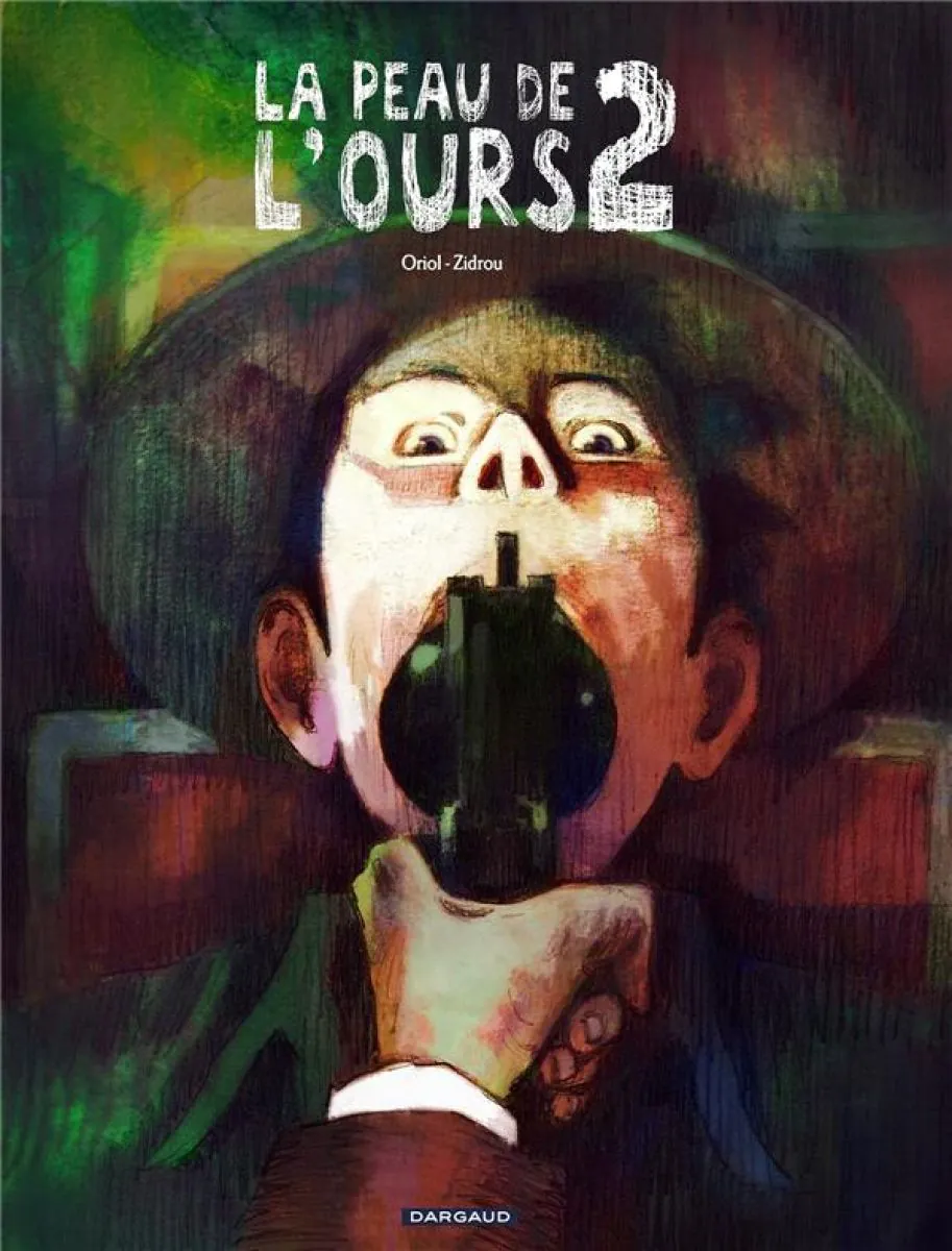 La Peau de l'ours - Tome 2 La Peau de l'ours - tome 2